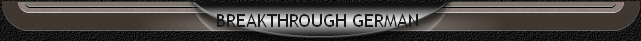BREAKTHROUGH GERMAN 
